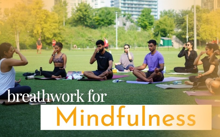 Breathwork and Mindfulness